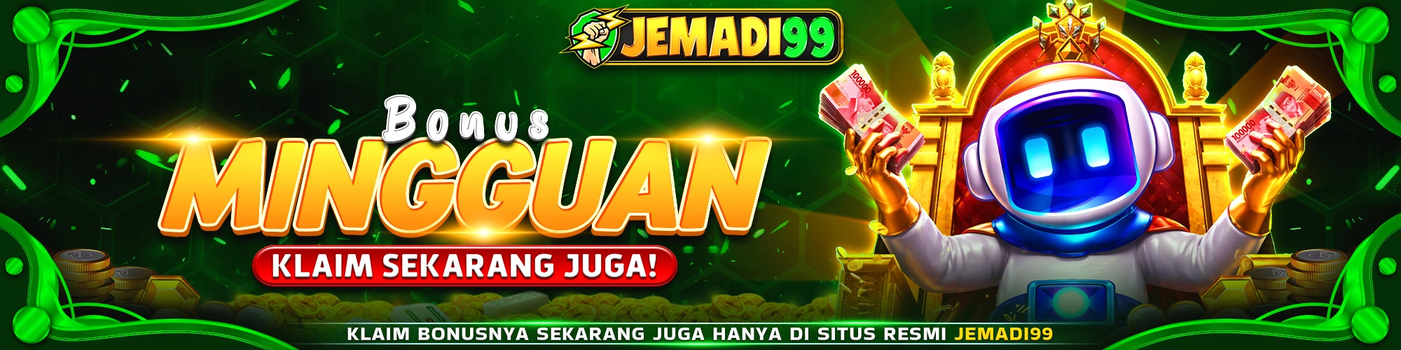 BONUS MINGGUAN JEMADI99